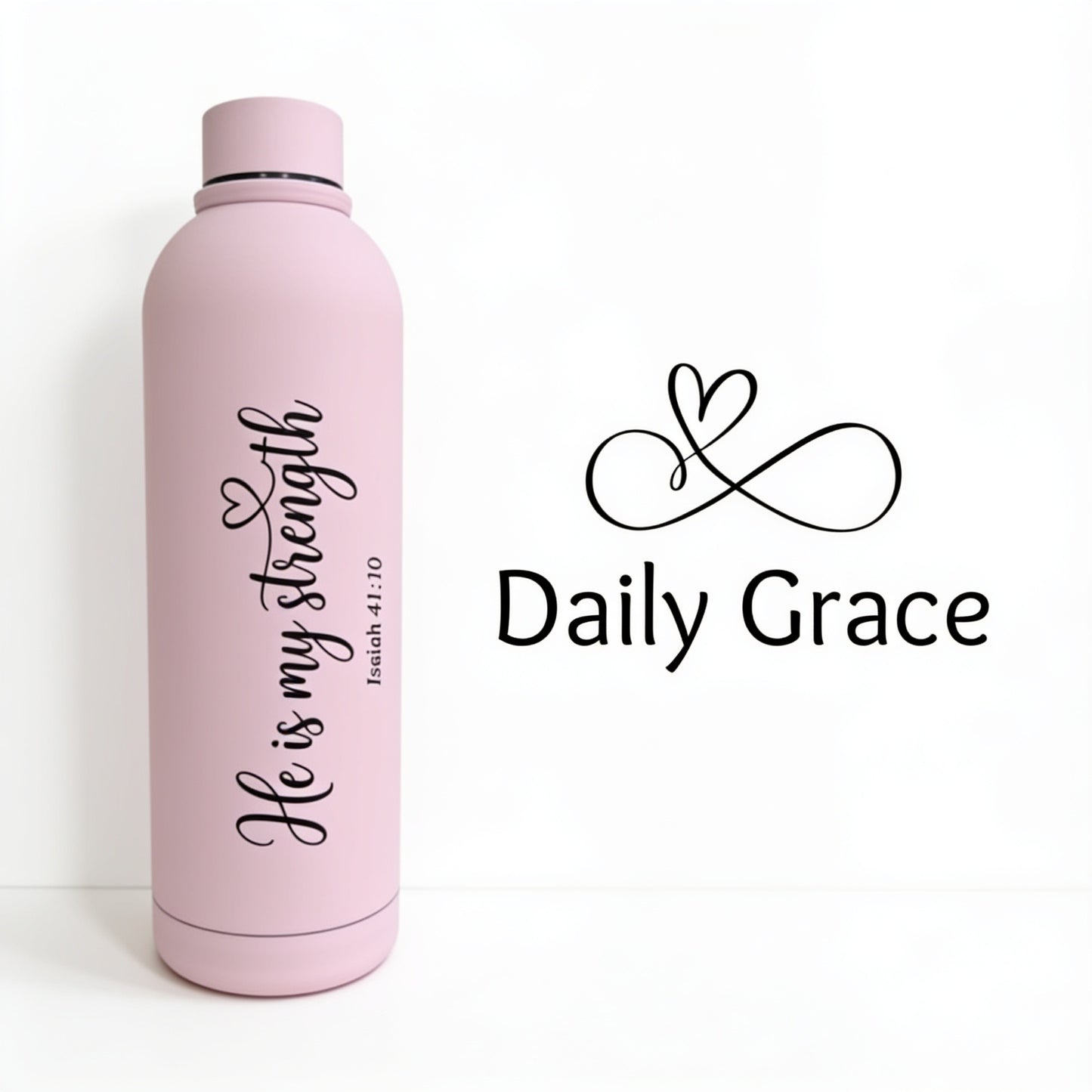 He Is My Strength 750ml Stainless Steel Water Bottle | Isaiah 41:10