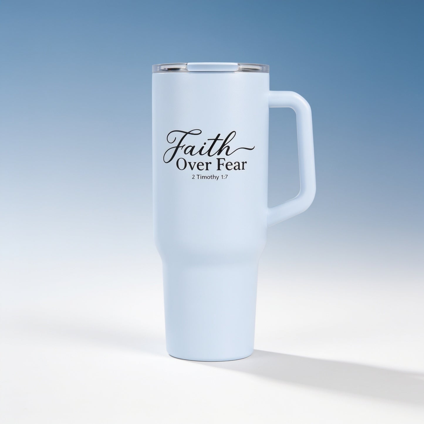 Faith Over Fear 40oz Stainless Steel Tumbler | 2 Timothy 1:7